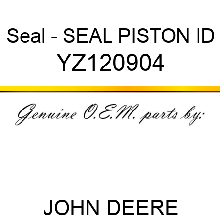 Seal - SEAL, PISTON ID YZ120904