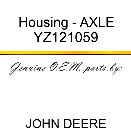 Housing - AXLE YZ121059