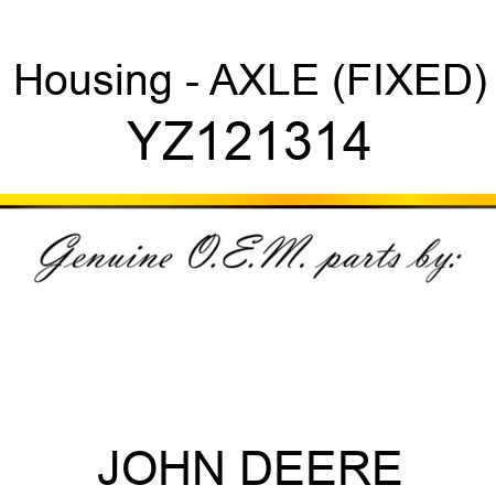 Housing - AXLE (FIXED) YZ121314