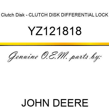 Clutch Disk - CLUTCH DISK, DIFFERENTIAL LOCK YZ121818