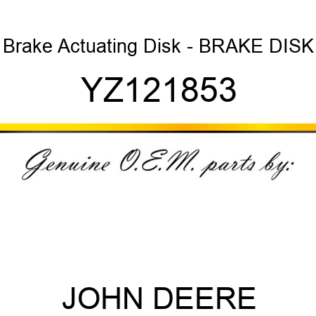 Brake Actuating Disk - BRAKE, DISK YZ121853