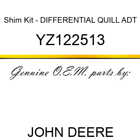 Shim Kit - DIFFERENTIAL QUILL ADT YZ122513