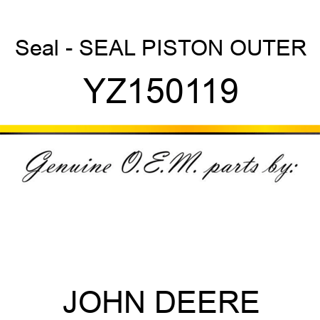 Seal - SEAL, PISTON OUTER YZ150119