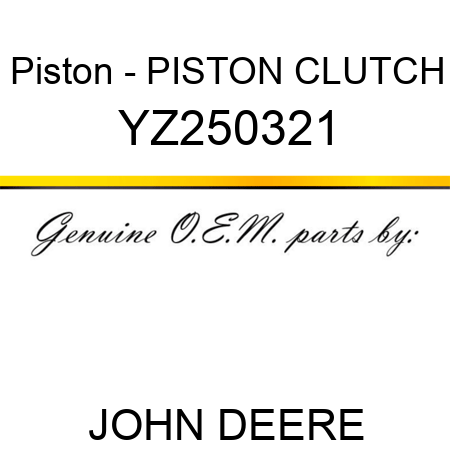 Piston - PISTON, CLUTCH YZ250321