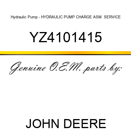 Hydraulic Pump - HYDRAULIC PUMP, CHARGE ASM  SERVICE YZ4101415
