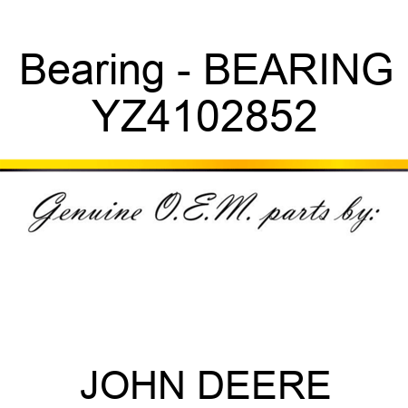 Bearing - BEARING YZ4102852