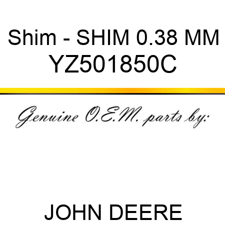 Shim - SHIM, 0.38 MM YZ501850C
