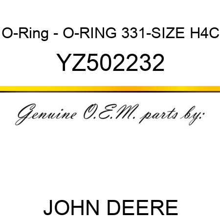 O-Ring - O-RING, 331-SIZE H4C YZ502232