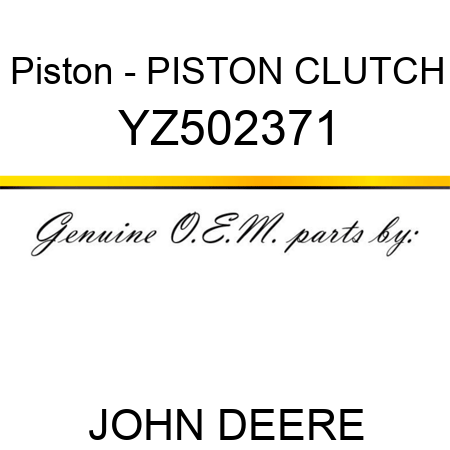 Piston - PISTON, CLUTCH YZ502371