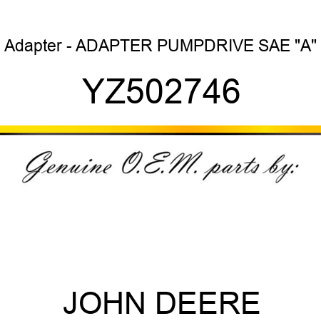 Adapter - ADAPTER, PUMPDRIVE SAE 