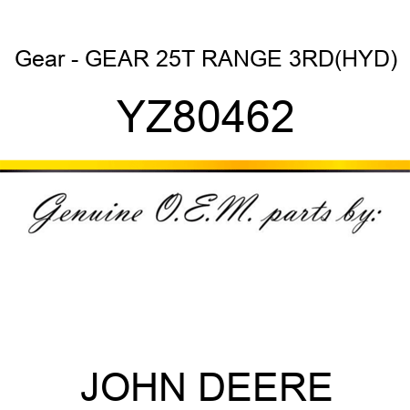 Gear - GEAR, 25T RANGE 3RD(HYD) YZ80462