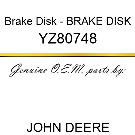 Brake Disk - BRAKE DISK YZ80748