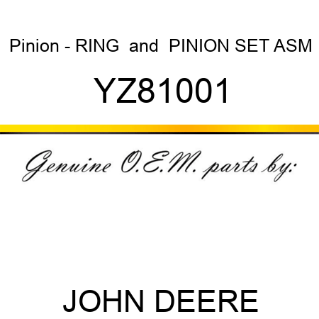 Pinion - RING & PINION SET ASM YZ81001