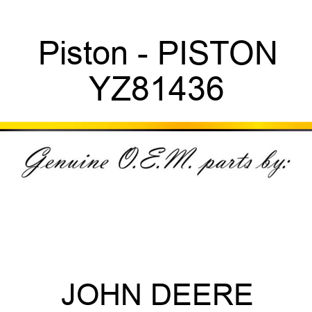 Piston - PISTON YZ81436