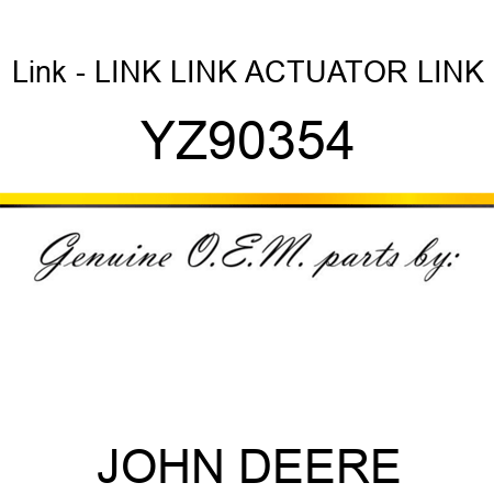 Link - LINK, LINK, ACTUATOR LINK YZ90354