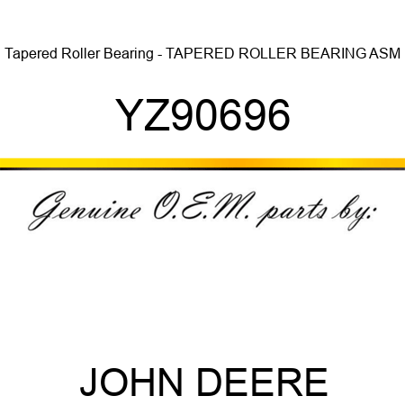 Tapered Roller Bearing - TAPERED ROLLER BEARING, ASM YZ90696