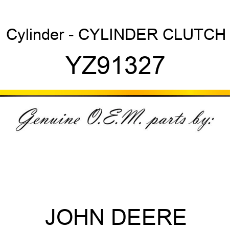 Cylinder - CYLINDER, CLUTCH YZ91327