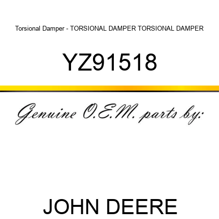 Torsional Damper - TORSIONAL DAMPER, TORSIONAL DAMPER YZ91518