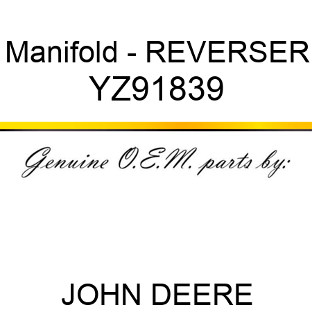 Manifold - REVERSER YZ91839