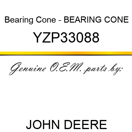 Bearing Cone - BEARING CONE YZP33088