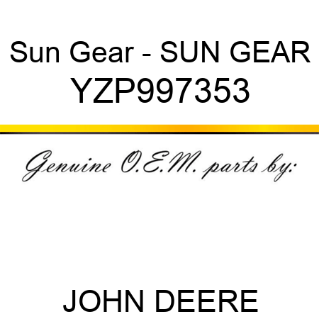 Sun Gear - SUN GEAR YZP997353