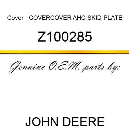 Cover - COVER,COVER AHC-SKID-PLATE Z100285