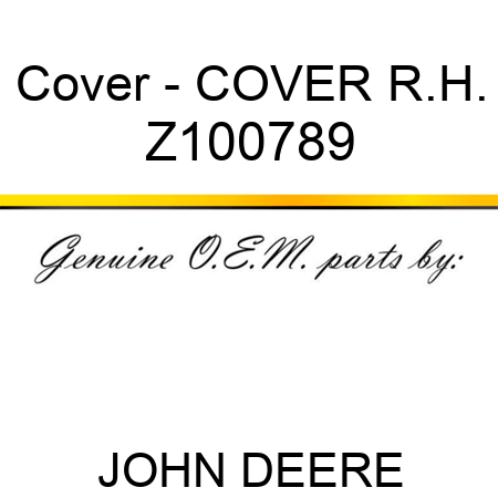 Cover - COVER R.H. Z100789