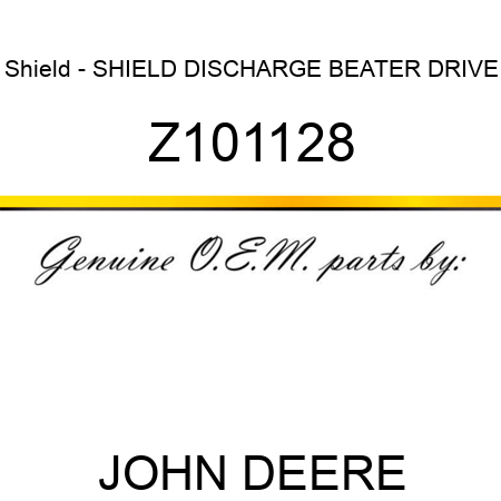 Shield - SHIELD DISCHARGE BEATER DRIVE Z101128