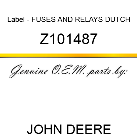Label - FUSES AND RELAYS DUTCH Z101487