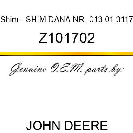 Shim - SHIM DANA NR. 013.01.3117 Z101702