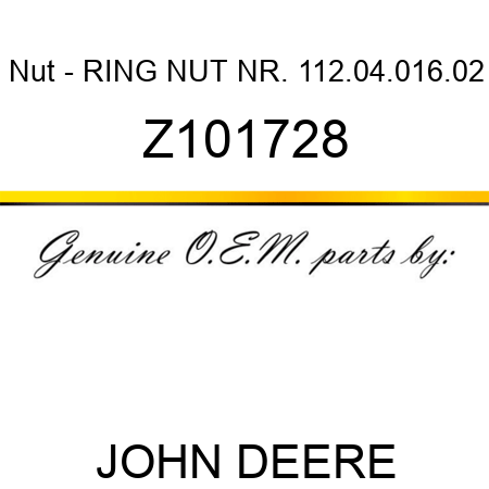 Nut - RING NUT NR. 112.04.016.02 Z101728
