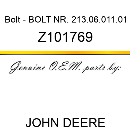 Bolt - BOLT NR. 213.06.011.01 Z101769