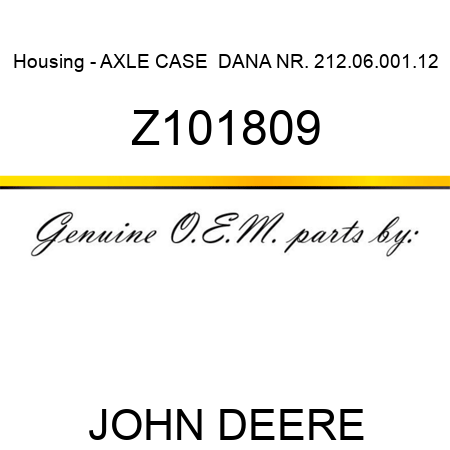 Housing - AXLE CASE  DANA NR. 212.06.001.12 Z101809