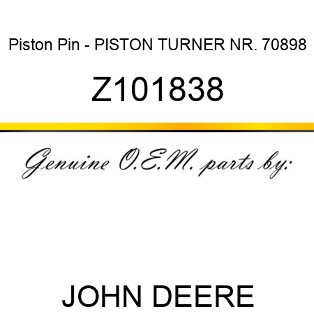 Piston Pin - PISTON TURNER NR. 70898 Z101838