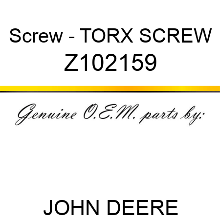 Screw - TORX SCREW Z102159