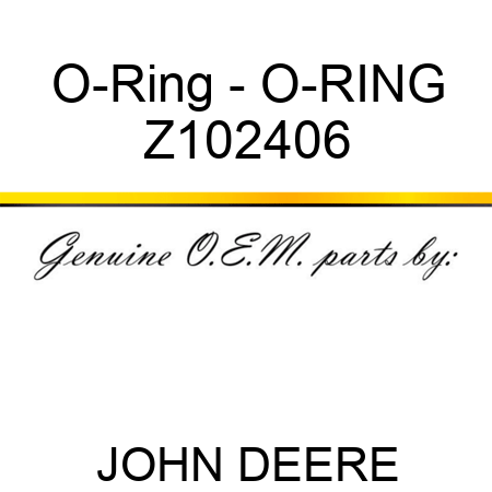 O-Ring - O-RING Z102406