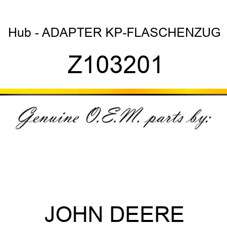 Hub - ADAPTER, KP-FLASCHENZUG Z103201