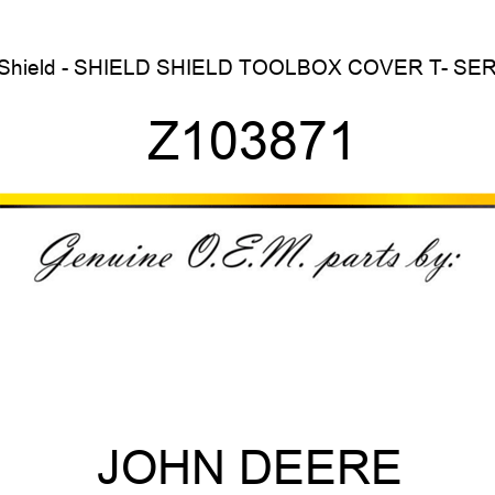 Shield - SHIELD, SHIELD TOOLBOX COVER T- SER Z103871