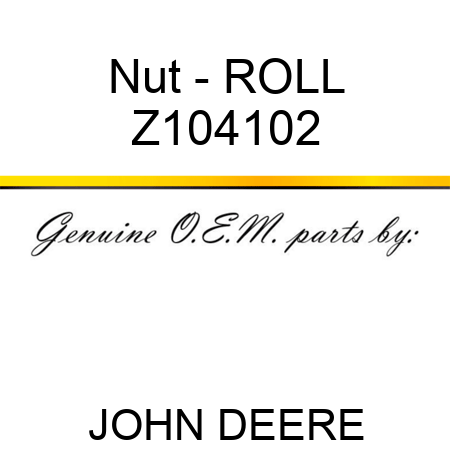Nut - ROLL Z104102