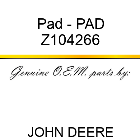 Pad - PAD Z104266