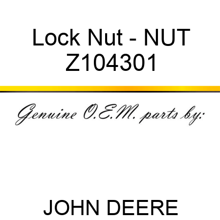 Lock Nut - NUT Z104301