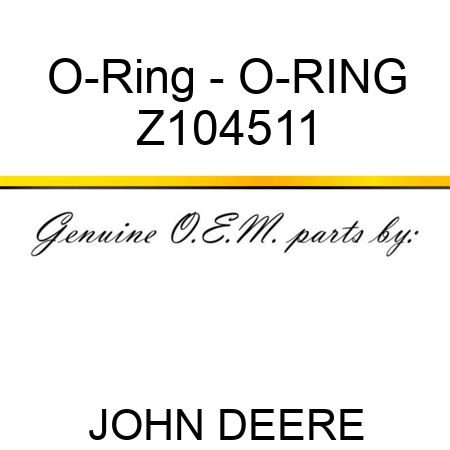 O-Ring - O-RING Z104511