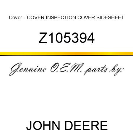 Cover - COVER, INSPECTION COVER SIDESHEET Z105394