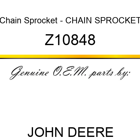 Chain Sprocket - CHAIN SPROCKET Z10848