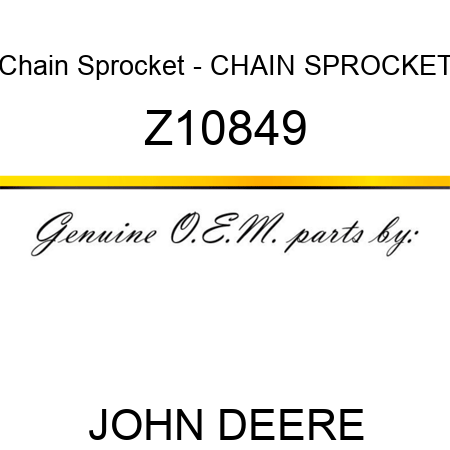 Chain Sprocket - CHAIN SPROCKET Z10849
