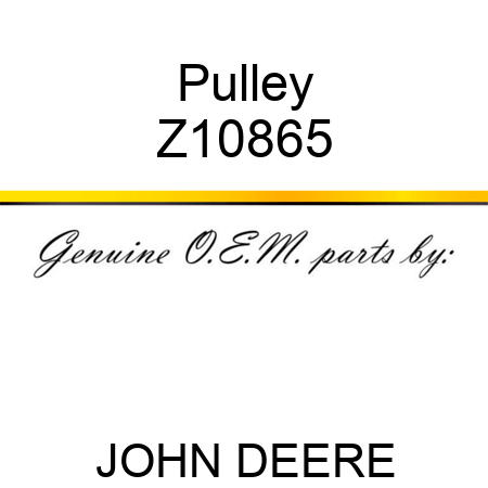 Pulley Z10865
