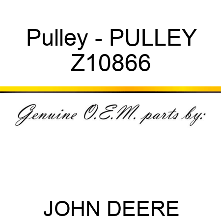 Pulley - PULLEY Z10866