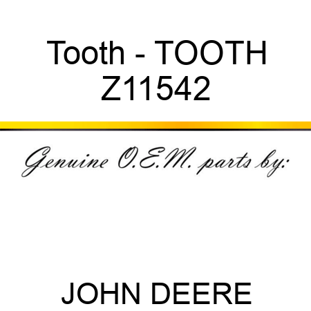 Tooth - TOOTH Z11542