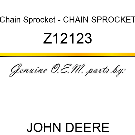 Chain Sprocket - CHAIN SPROCKET Z12123