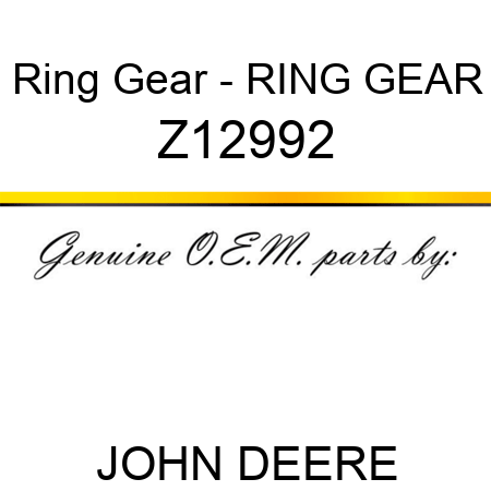 Ring Gear - RING GEAR Z12992